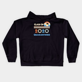 Class Of 2020 Quarantined Kids Hoodie